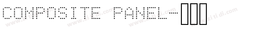 COMPOSITE PANEL字体转换 COMPOSITE PANEL字体转换